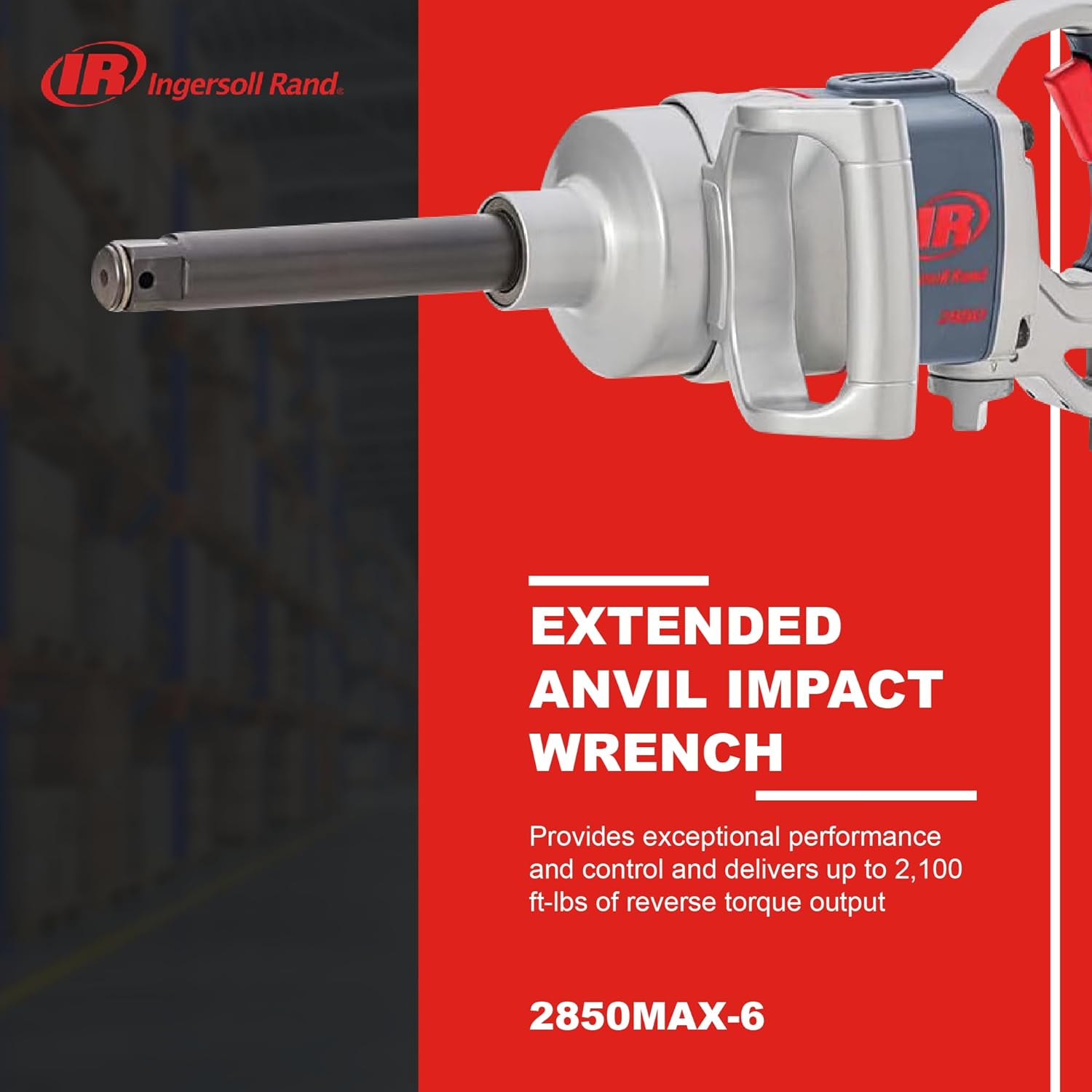 Ingersoll Rand 2850MAX-6 1" Air Impact Wrench, 6" Ext Anvil, 2100 ft-lb Torque, Friction Ring-Thru-hole Retainer, D-handle Inside Trigger